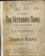 The veteran's song (Long live the King). The Words by F.E. Weatherly.